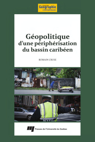 Géopolitique d'une périphérisation du bassin caribéen