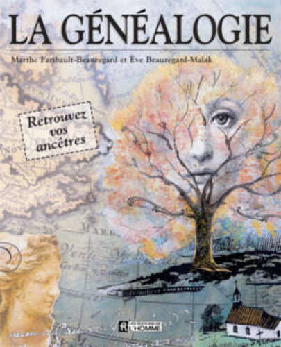 La généalogie - Retrouvez vos ancêtres