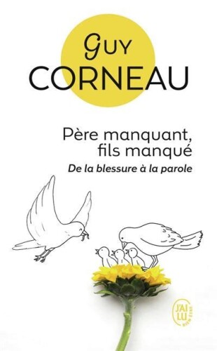Père manquant, fils manqué : de la blessure à la parole