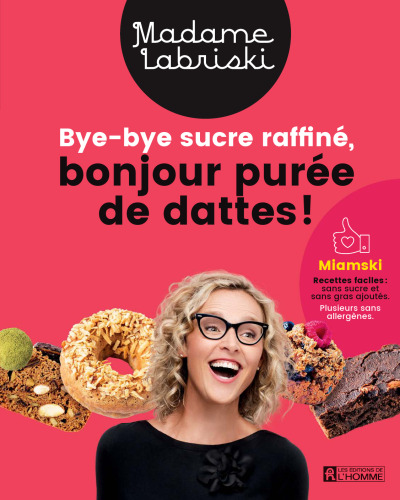 Bye bye sucre raffiné, bonjour purée de dattes!
