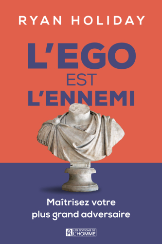 L'Ego est l'ennemi
