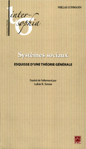Systèmes sociaux : esquisse d'une théorie générale