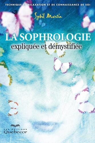 La sophrologie expliquée et démystifiée