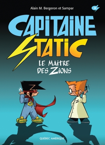 Capitaine Static 4--Le Maître des Zions