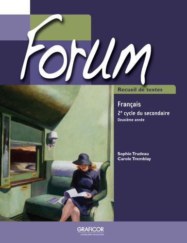 Forum : français : 2e cycle du secondaire, 2e année. Recueil de textes