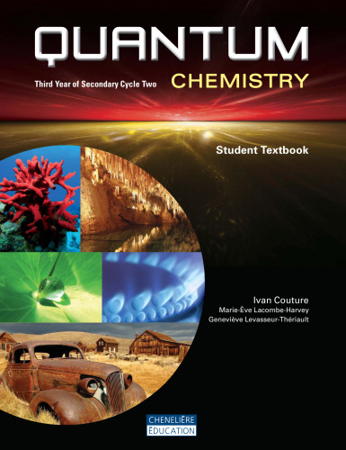 Quantum : chemistry : third year of secondary cycle two : student textbook