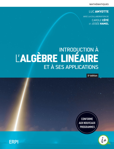 Introduction à l’algèbre linéaire et à ses applications