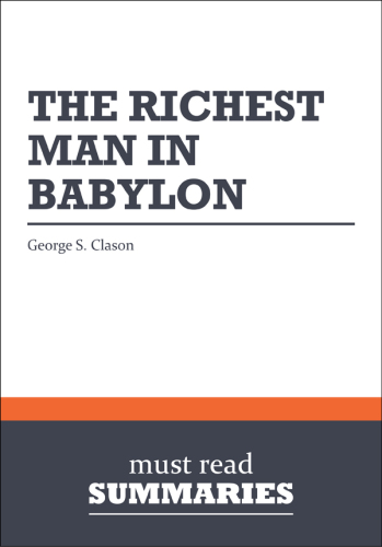 The Richest Man in Babylon - George S. Clason