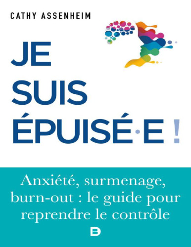 Je suis épuisé(e)!