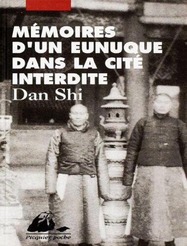 Mémoires d'un eunuque dans la Cité interdite