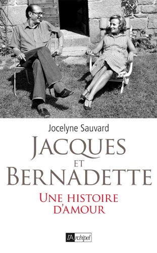 Jacques et Bernadette : une histoire d'amour