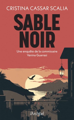 La Commissaire Vanina Guarrasi, T. 1: Sable noir