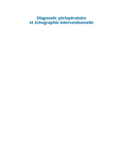 Diagnostic Périopératoire et échographie Interventionnelle