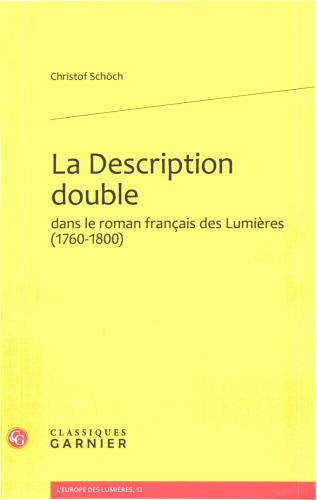 La Description double dans le roman français des Lumieres (1760-1800)