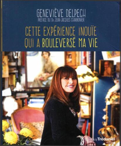 Cette expérience inouïe qui a changé ma vie