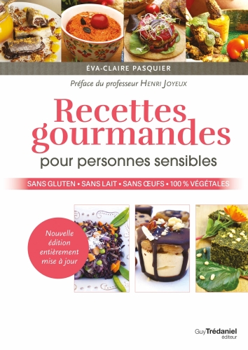 Recettes gourmandes pour personnes sensibles