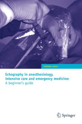Echography in anesthesiology, intensive care and emergency medicine: A beginner’s guide