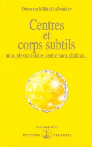 Centres et corps subtils
