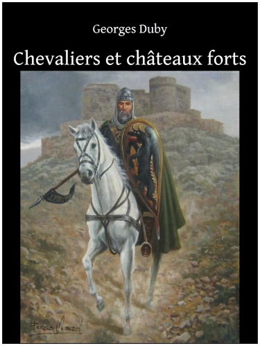 Chevaliers et châteaux forts