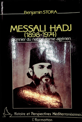 Messali Hadj : 1898-1974