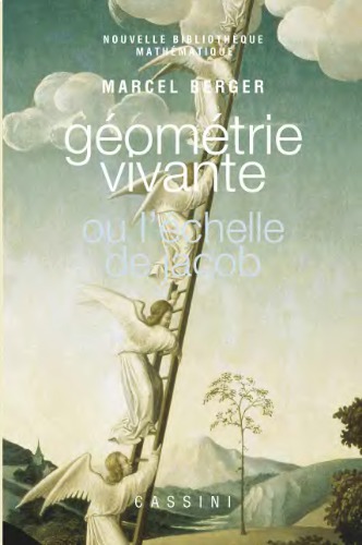 Géométrie vivante ou L'échelle de Jacob