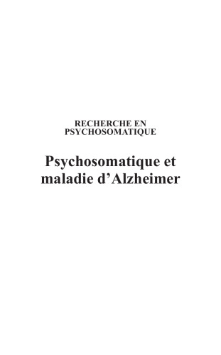 Psychosomatique et maladie d’Alzheimer