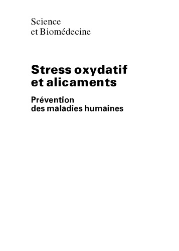 Stress oxydatif et alicaments: Prévention des maladies humaines