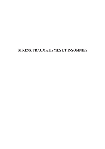 Stress, traumatismes et insomnies