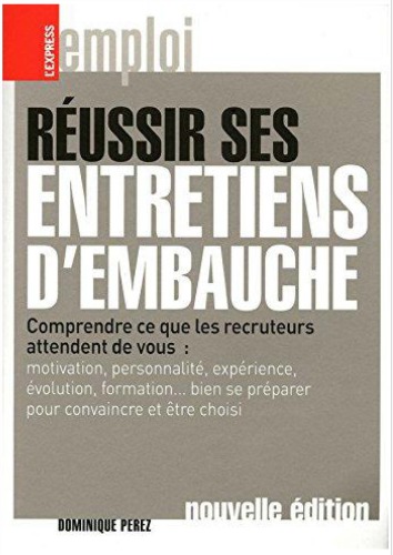 Réussir ses entretiens d’embauche