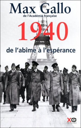1940 De l'abîme à l'espérance