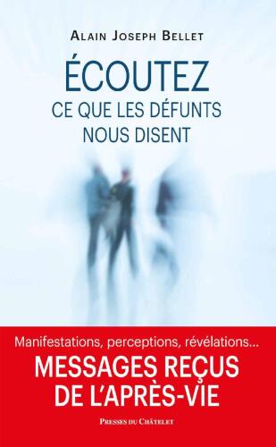 Ecoutez ce que nos défunts nous disent