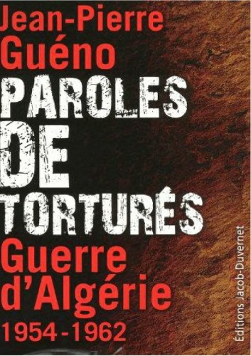 Paroles de torturés, Guerre d'Algérie