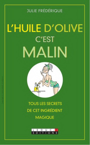 L’huile d’olive, c’est malin