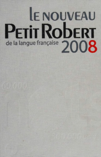 Le nouveau Petit Robert: dictionnaire alphabétique et analogique de la langue française