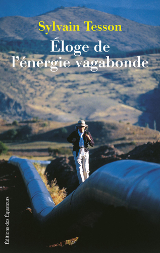 Eloge de l’énergie vagabonde