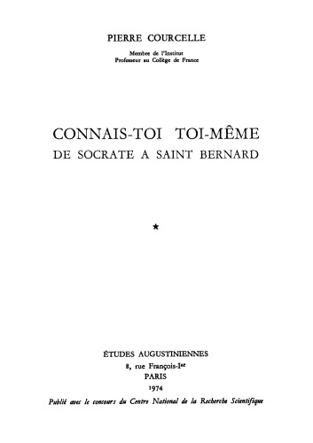 Connais-toi toi-même; de Socrate à saint Bernard.
