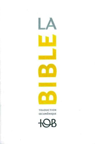 La Traduction oecuménique de la Bible