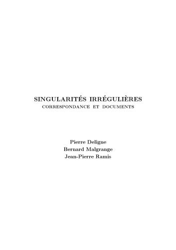 Singularités irrégulières : correspondance et documents
