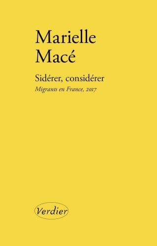 Sidérer, considérer: migrants en France