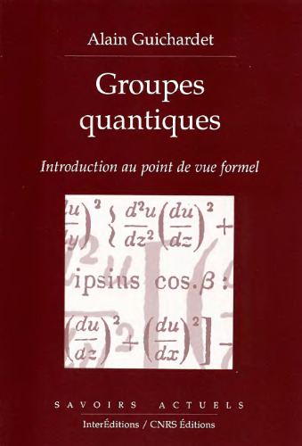 Groupes Quantiques, Introduction au Point de Vue Formel