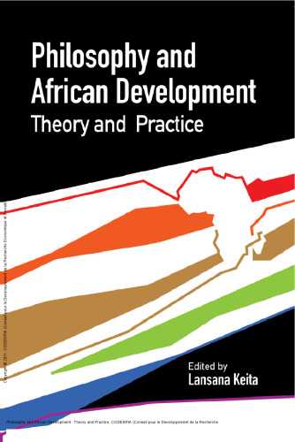 Philosophy and African Development : Theory and Practice