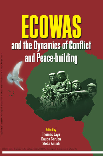 ECOWAS and the Dynamics of Conflict and Peace-Building