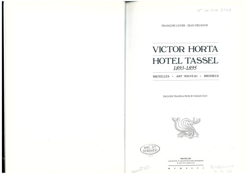 Victor Horta. Hôtel Tassel. 1893-1895