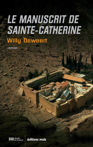 Le manuscrit de Sainte-Catherine: Thriller mystique