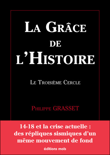 La grâce de l’Histoire: Le troisième cercle