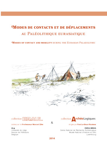 Modes de contacts et de déplacements au Paléolithique eurasiatique