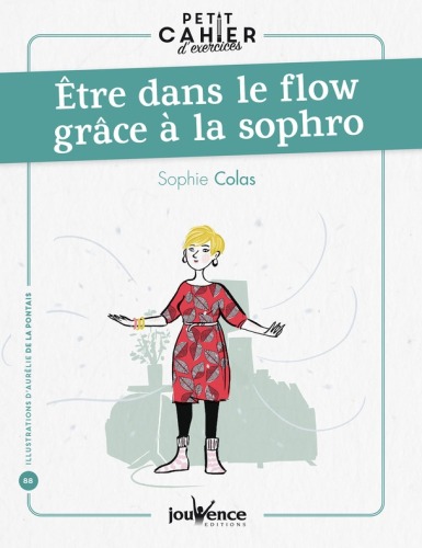 Etre dans le flow grâce à la sophro