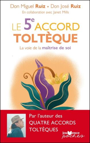 Le 5e accord toltèque