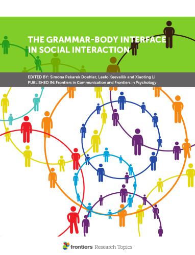 The Grammar-Body Interface in Social Interaction