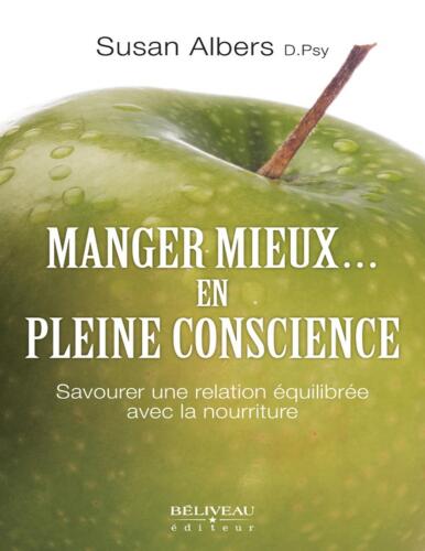 Manger mieux... en pleine conscience